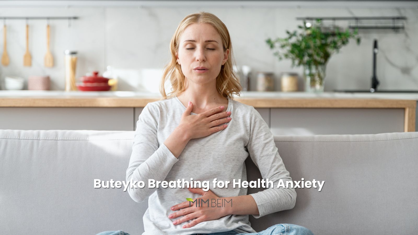 Buteyko Breathing for health anxiety
